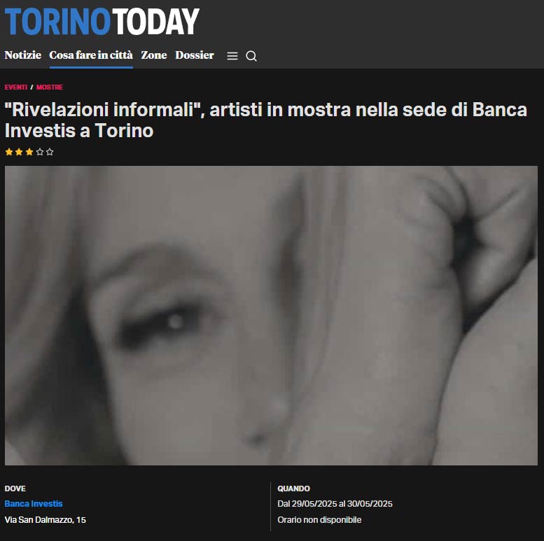 Valentina Badini cura la mostra Rivelazioni Informali 29 30 maggio 2025 Torino
